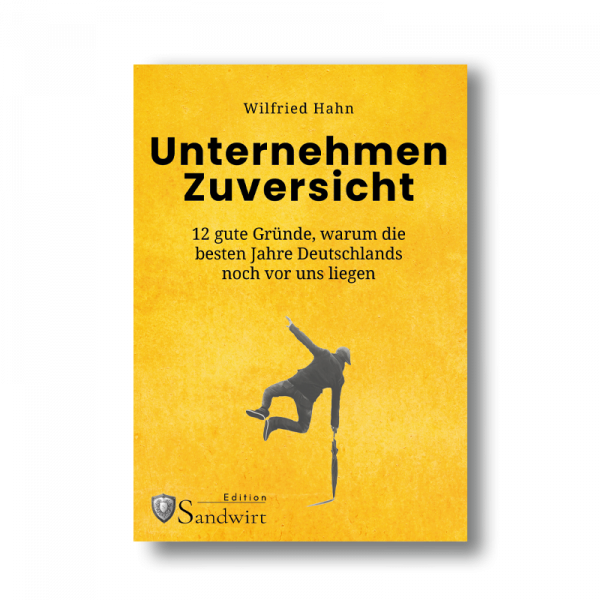 Wilfried Hahn - Unternehmen Zuversicht