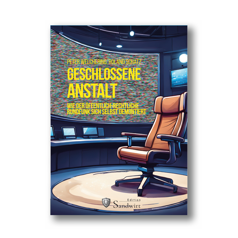 Peter Welchering / Roland Schatz – Geschlossene Anstalt